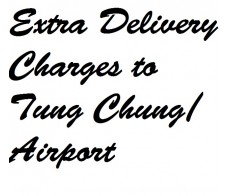 Delivery to Tung Chung / Airport