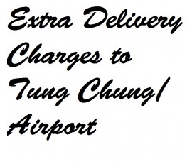 Delivery to Tung Chung / Airport